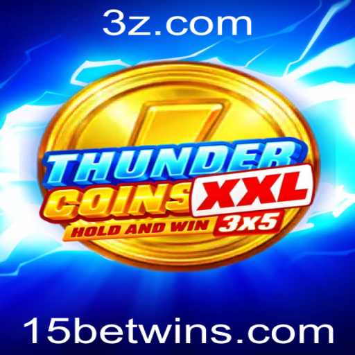 Descubra a Emoção de ThunderCoinsXxl: Como Dominar o Jogo com a Estratégia 15 Bet Win